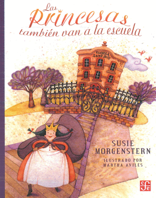 PRINCESAS TAMBIEN VAN A LA ESCUELA LAS