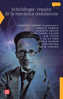 SCHRODINGER CREADOR DE LA MECANICA ONDULATORIA
