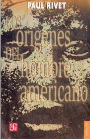 ORIGENES DEL HOMBRE AMERICANO LOS
