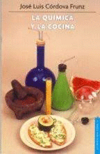 QUIMICA Y LA COCINA LA