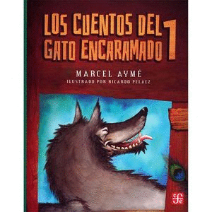 LOS CUENTOS DEL GATO ENCARAMADO 1