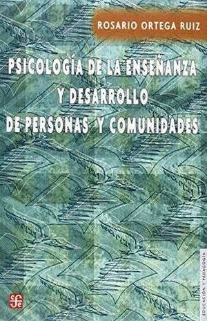 PSICOLOGIA DE LA ENSE�ANZA Y DESARROLLO DE PERSONAS Y COMUNIDADES