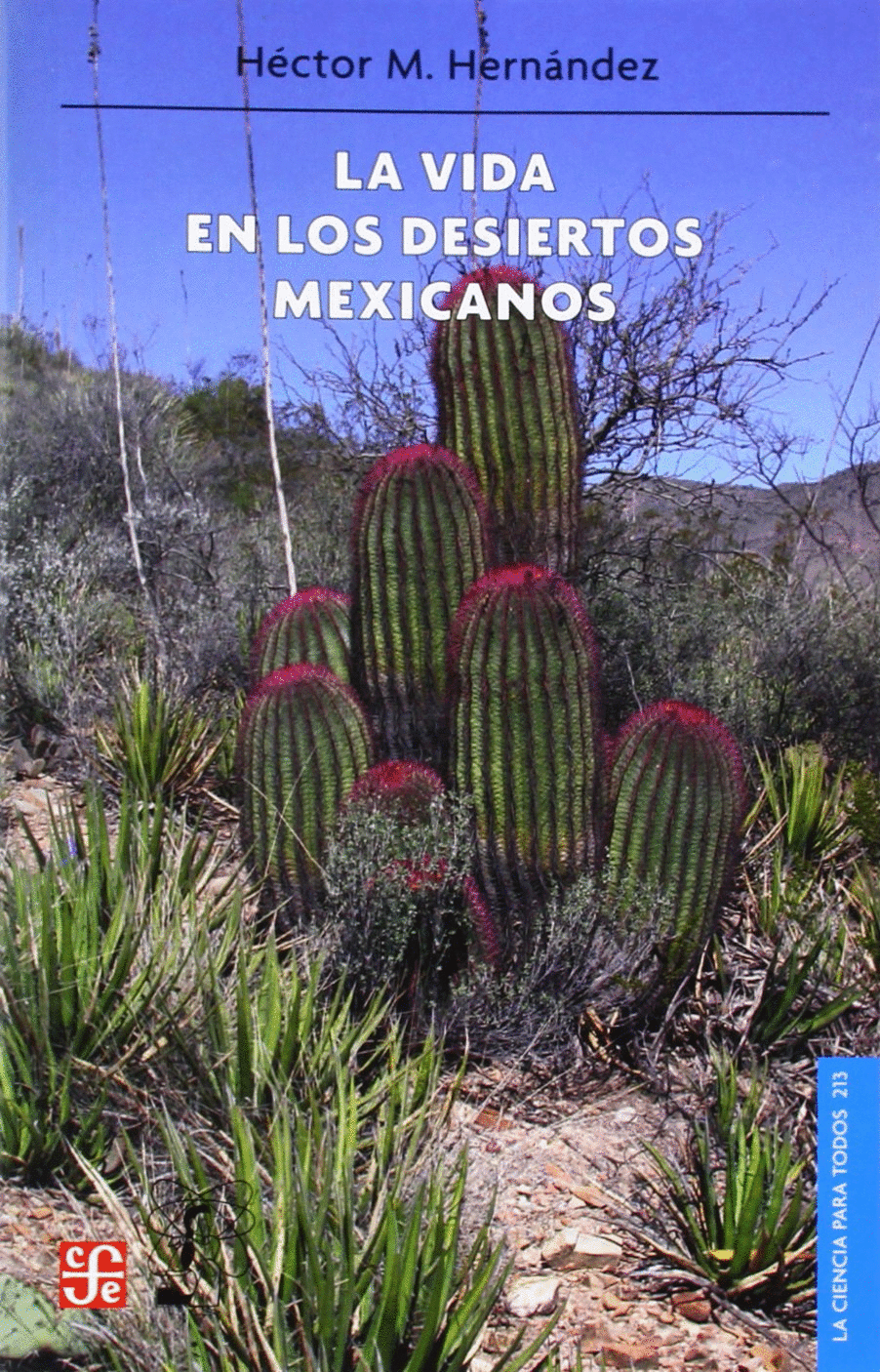 VIDA EN LOS DESIERTOS MEXICANOS LA