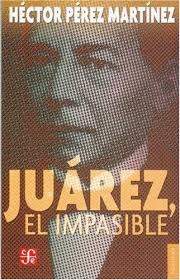 JUAREZ EL IMPASIBLE