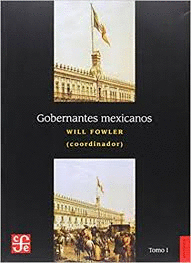 GOBERNANTES MEXICANOS