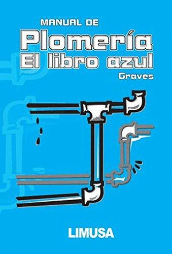 MANUAL DE PLOMERIA EL LIBRO AZUL