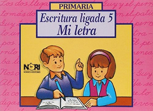 ESCRITURA LIGADA 5 MI LETRA PRIMARIA