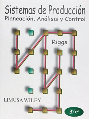 SISTEMAS DE PRODUCCION PLANEACION ANALISIS Y CONTROL