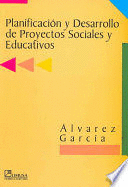 PLANIFICACION Y DESARROLLO DE PROYECTOS SOCIALES Y EDUCATIVOS