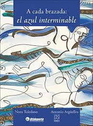 A CADA BRAZADA EL AZUL INTERMINABLE
