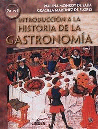 INTRODUCCION A LA HISTORIA DE LA GASTRONOMIA