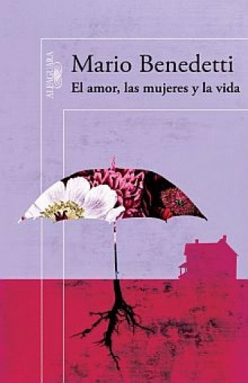 AMOR LAS MUJERES Y LA VIDA EL