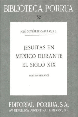 JESUITAS EN MEXICO DURANTE EL SIGLO XIX