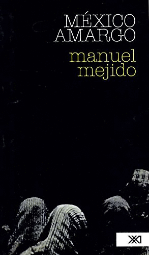 MEXICO AMARGO