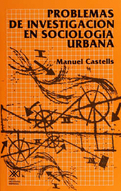 PROBLEMAS DE INVESTIGACION EN SOCIOLOGIA URBANA