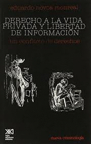 DERECHO A LA VIDA PRIVADA Y LIBERTAD DE INFORMACION
