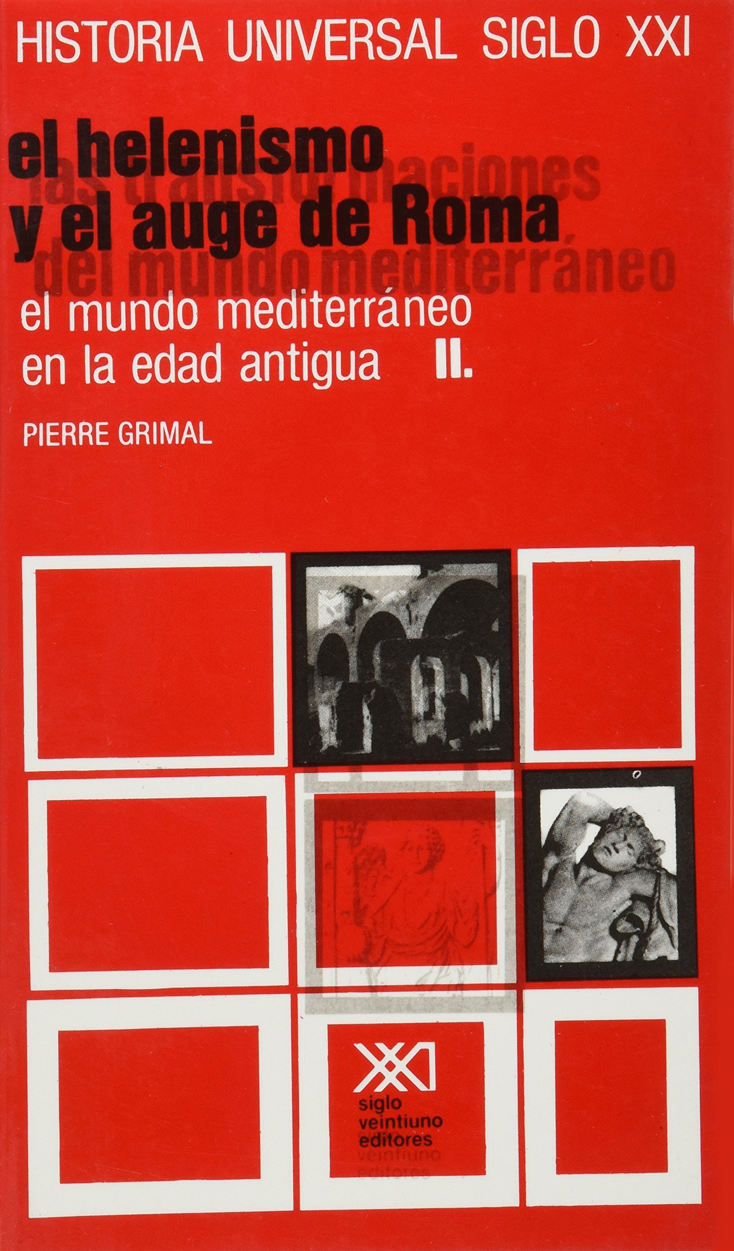 HELENISMO Y EL AUGE DE ROMA EL