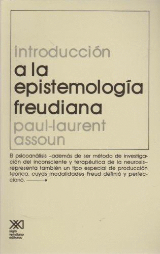 INTRODUCCION A LA EPISTEMOLOGIA FREUDIANA