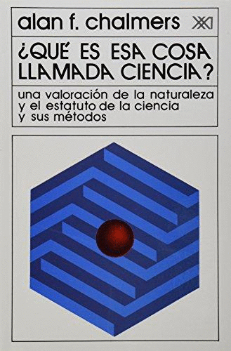 QUE ES ESA COSA LLAMADA CIENCIA