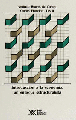 INTRODUCCION A LA ECONOMIA UN ENFOQUE ESTRUCTURALISTA