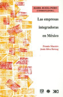 LAS EMPRESAS INTEGRADORAS EN MEXICO