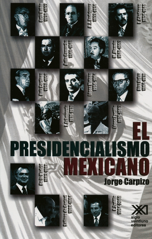 PRESIDENCIALISMO MEXICANO EL