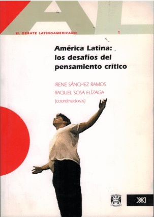AMERICA LATINA LOS DESAFIOS DEL PENSAMIENTO CRITICO
