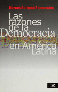 RAZONES DE LA DEMOCRACIA  EN AMERICA LATINA