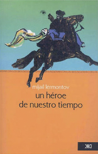 UN HEROE DE NUESTRO TIEMPO