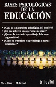 BASES PSICOLOGICAS DE LA EDUCACION