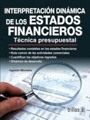 INTERPRETACION DINAMICA DE LOS ESTADOS FINANCIEROS TECNICA PRESUPUESTAL