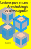 LECTURAS PARA EL CURSO DE METODOLOGIA DE LA INVESTIGACION