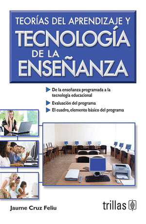 TEORIAS DEL APRENDIZAJE Y TECNOLOGIA DE LA ENSE�ANZA
