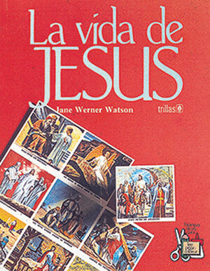 VIDA DE JESUS LA