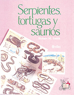 SERPIENTES TORTUGAS Y SAURIOS