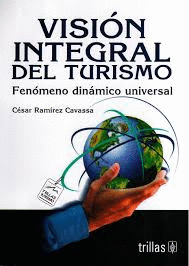 VISION INTEGRAL DEL TURISMO