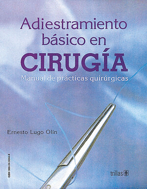 ADIESTRAMIENTO BASICO EN CIRUGIA MANUAL