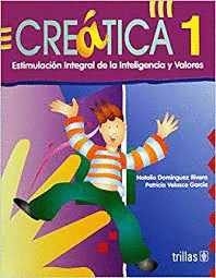 CREATICA 1 ESTIMULACION INTEGRAL DE LA INTELIGENCIA Y VALORES