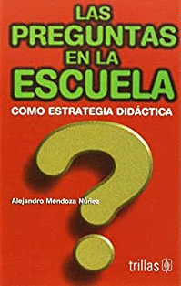 PREGUNTAS EN LA ESCUELA LAS