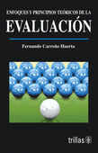 ENFOQUES Y PRINCIPIOS TEORICOS DE LA EVALUACION