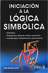 INICIACION A LA LOGICA SIMBOLICA