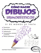 COMO HACER DIBUJOS HUMORISTICOS