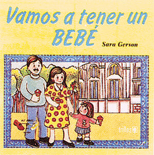 VAMOS A TENER UN BEBE