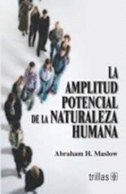AMPLITUD DE LA NATURALEZA HUMANA LA