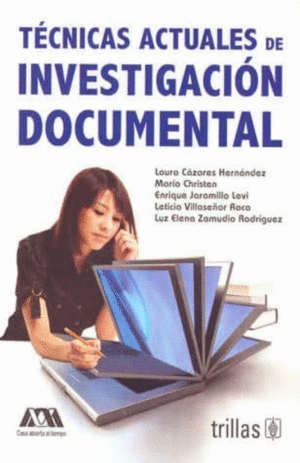 TECNICAS ACTUALES DE INVESTIGACION DOCUMENTAL