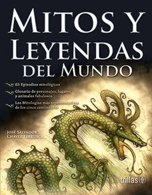MITOS Y LEYENDAS DEL MUNDO