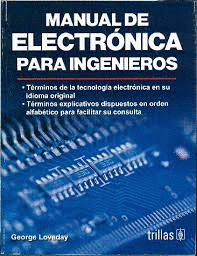 MANUAL DE ELECTRONICA PARA INGENIEROS