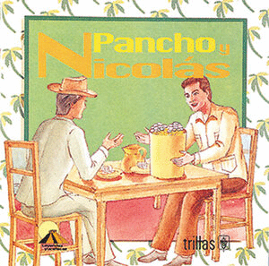 PANCHO Y NICOLAS