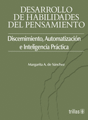 D H P DISCERNIMIENTO AUTOMATIZACION E INTELIGENCIA PRACTICA