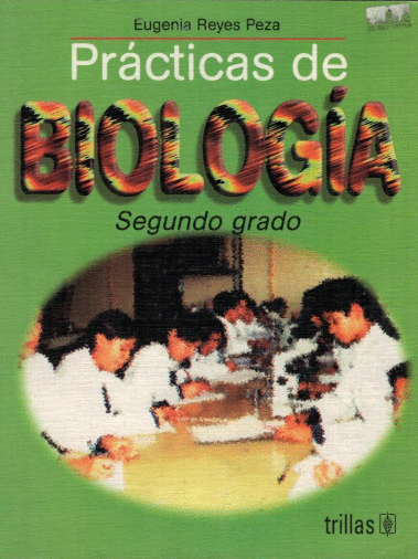PRACTICAS DE BIOLOGIA SEGUNDO GRADO